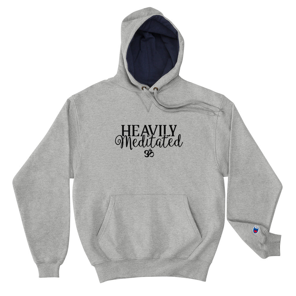 Heavily Meditated Champion Hoodie