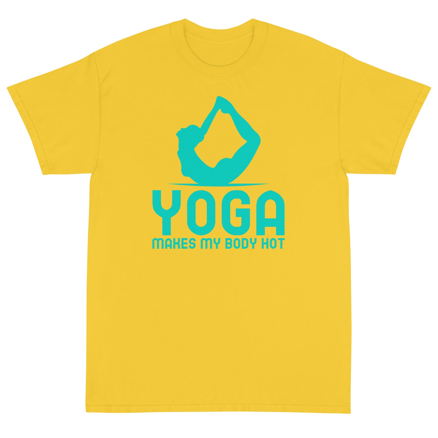 Yoga makes my body hots T-Shirt