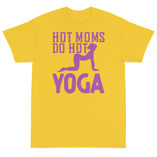 Hot Moms Do Hot Yoga T-Shirt