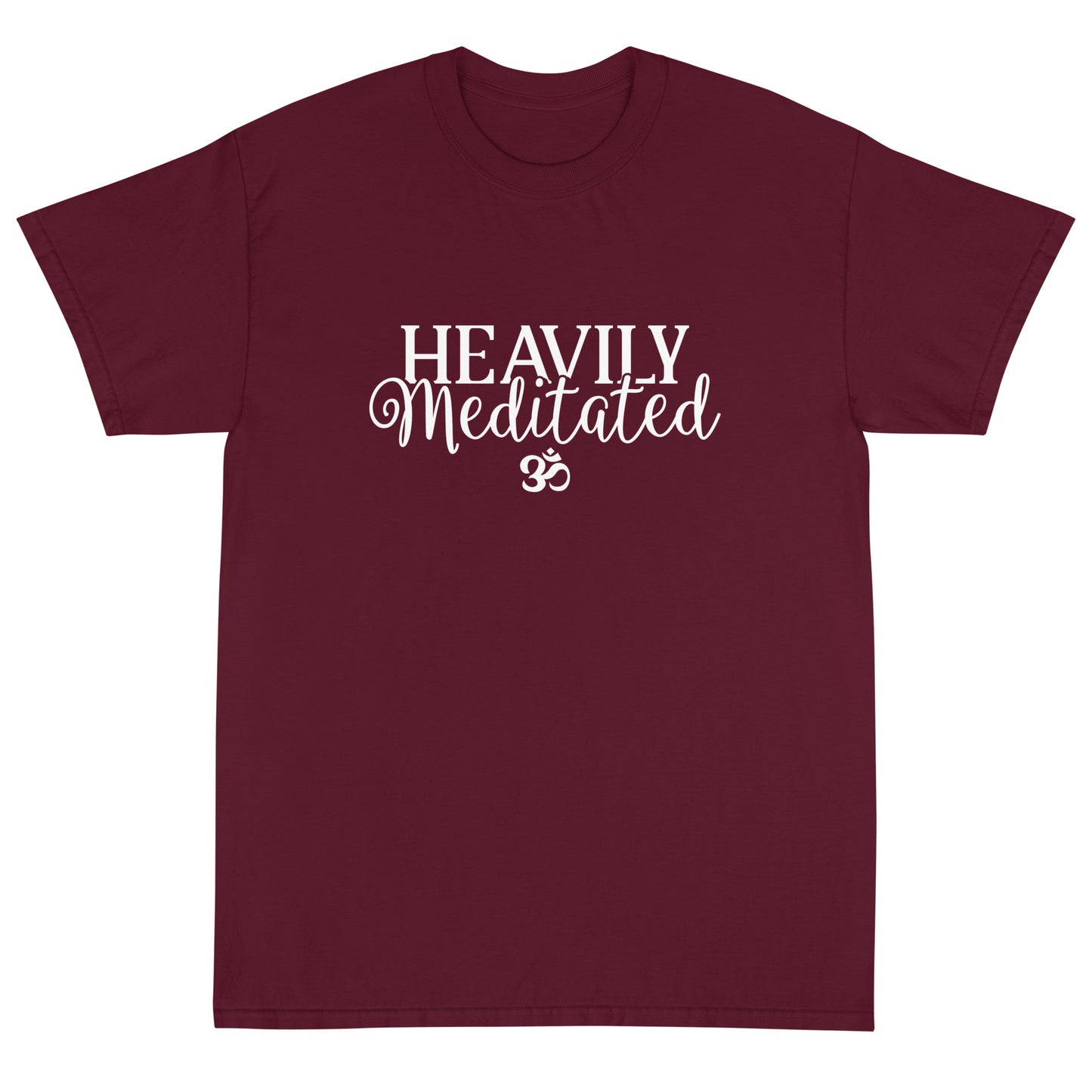 Heavily Meditated Short Sleeve T-Shirt