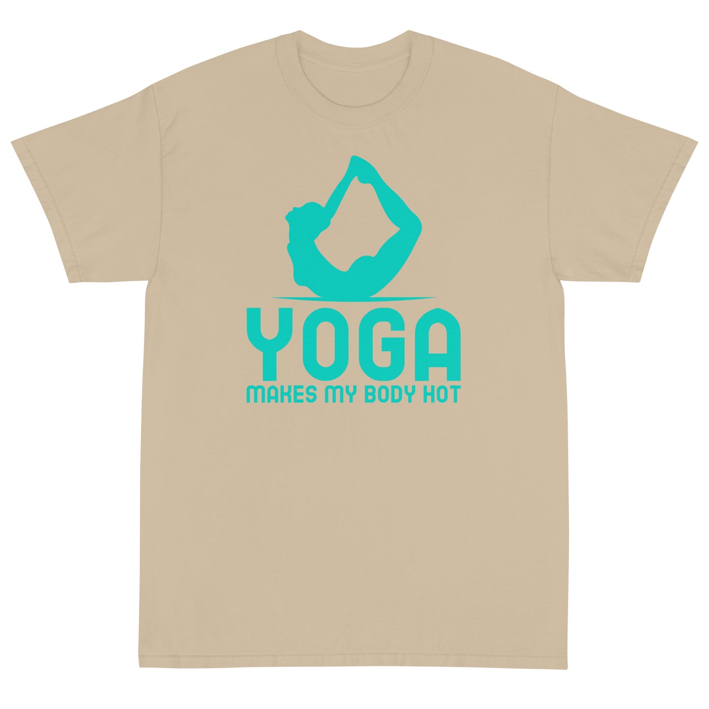 Yoga makes my body hots T-Shirt