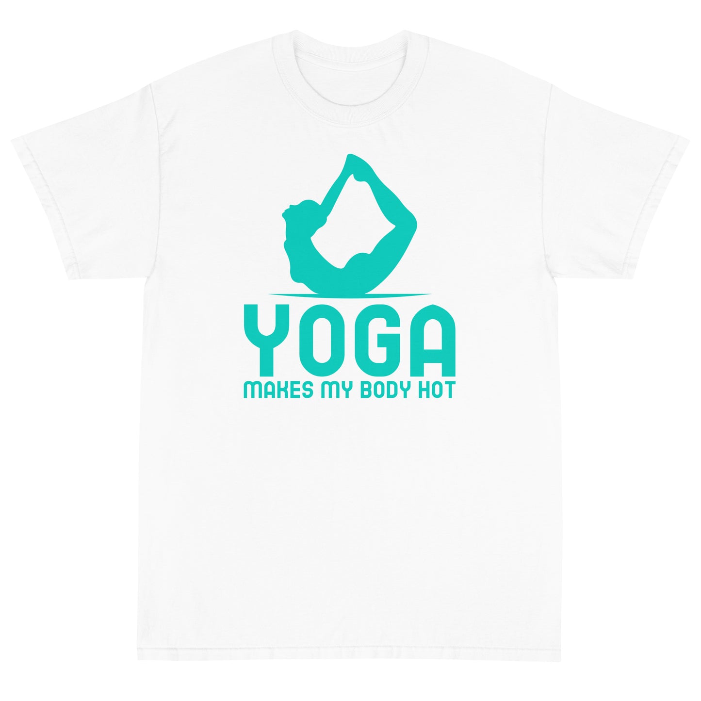 Yoga makes my body hots T-Shirt