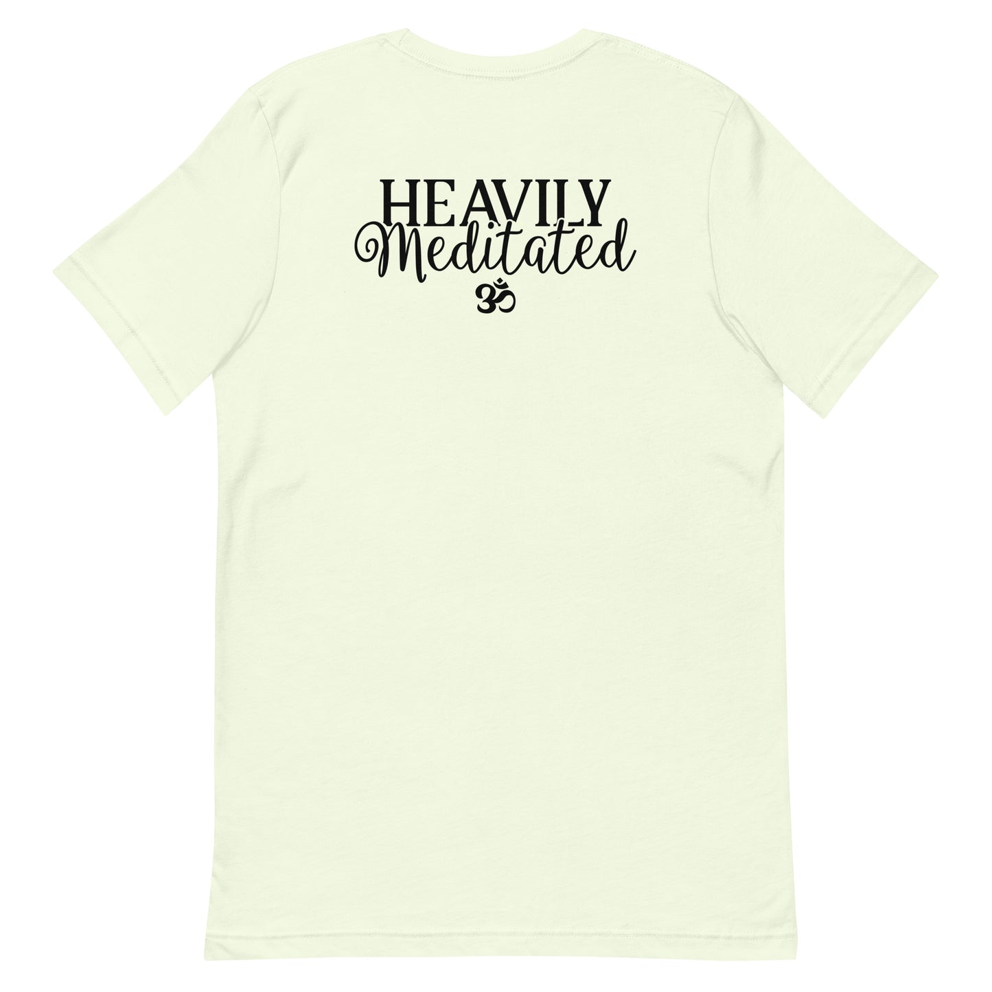 Heavily Meditated Unisex t-shirt