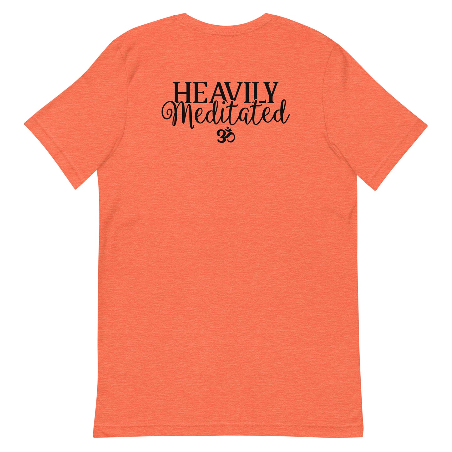 Heavily Meditated Unisex t-shirt