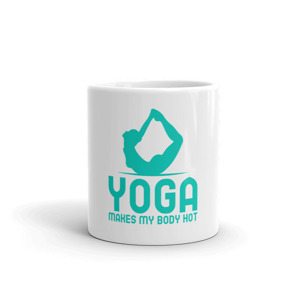 Yoga makes my body hots mug