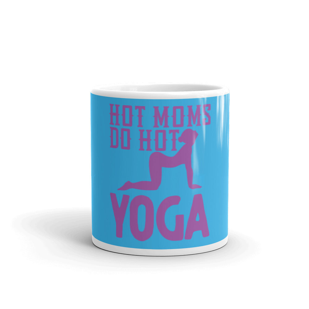 Hot Moms Do Hot Yoga mug