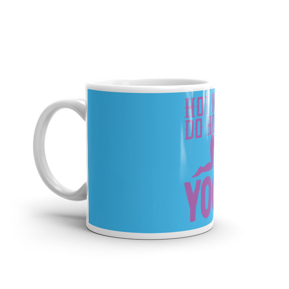 Hot Moms Do Hot Yoga mug