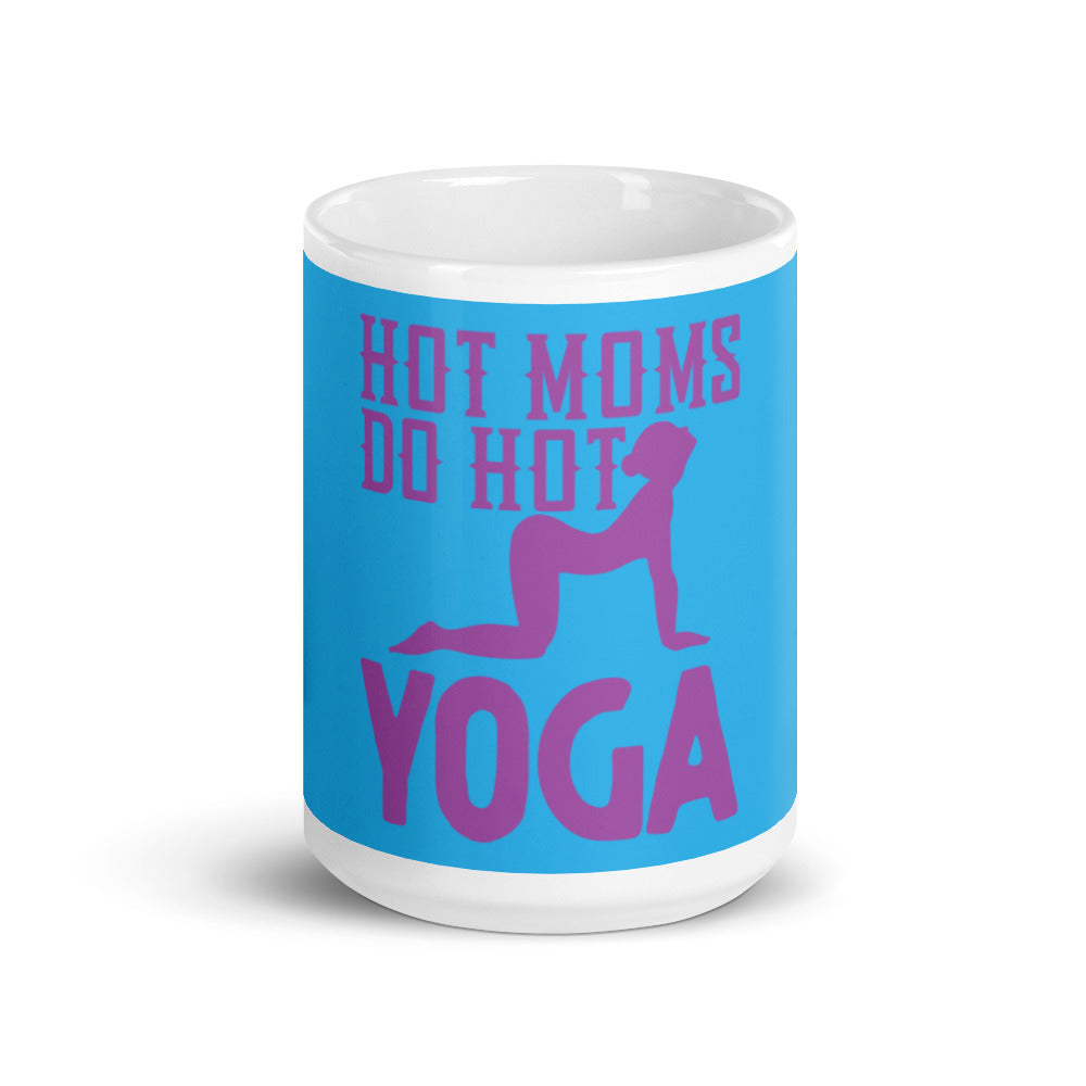 Hot Moms Do Hot Yoga mug