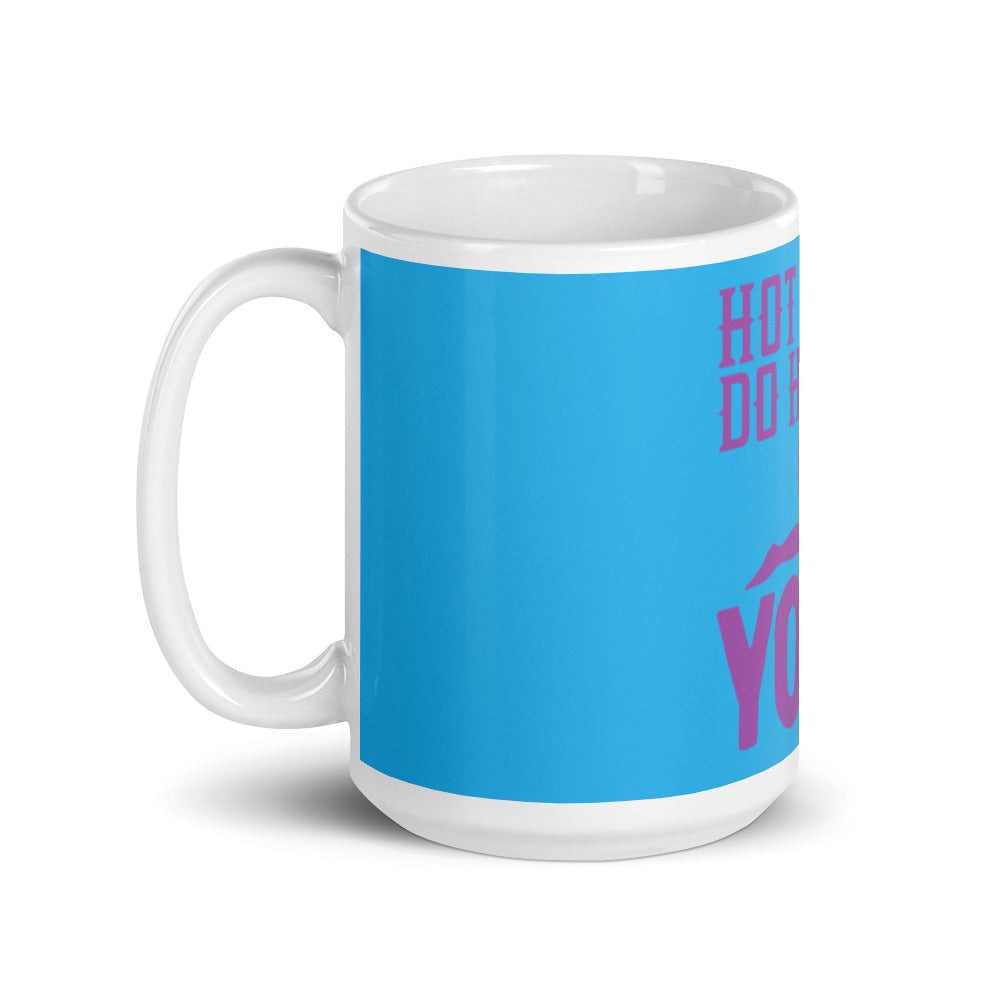 Hot Moms Do Hot Yoga mug